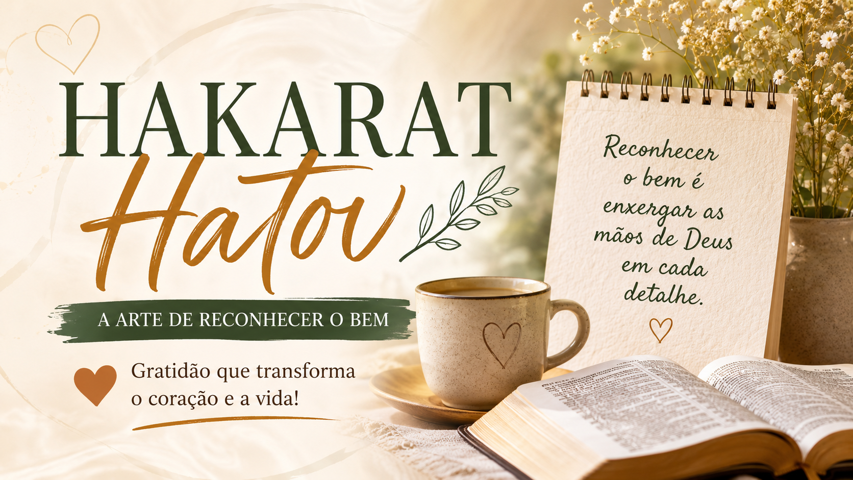 Hakarat Hatov: A Arte de Reconhecer o Bem