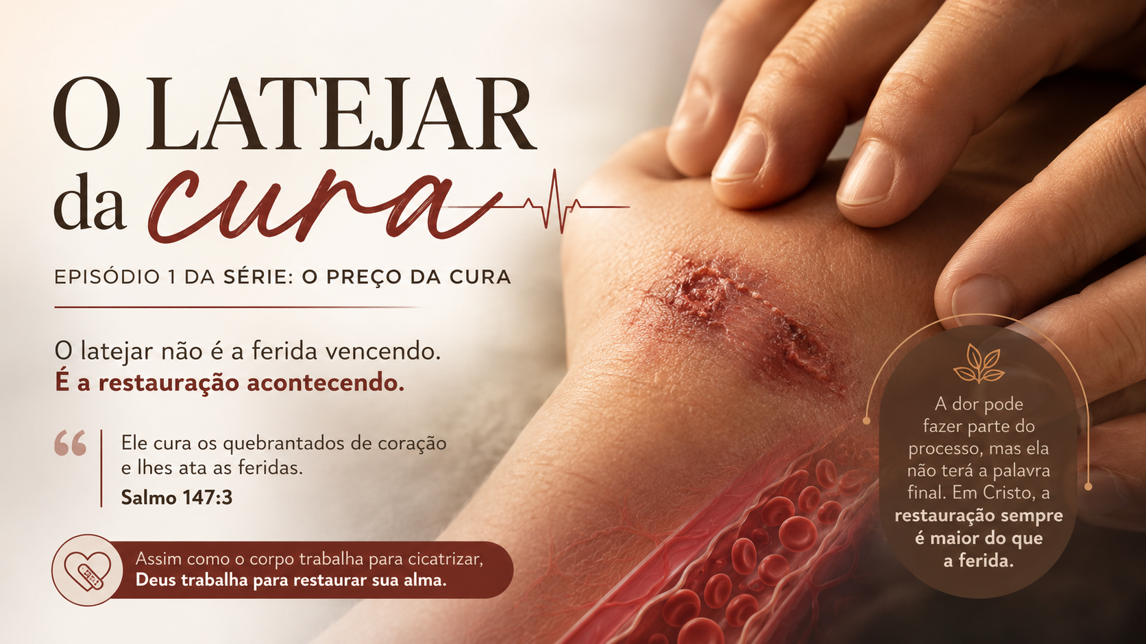 O poder da cura e restauração